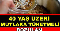40 Yaş Üzeri Dikkat! Bu Doğal Karışım Son Dönemde Çok Konuşuluyor